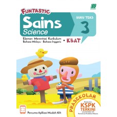 FUNTASTIC Prasekolah (Umur 6 tahun) - Sains (Bahasa Melayu & Bahasa Inggeris) Buku Teks 3