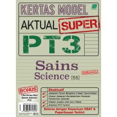 KERTAS MODEL AKTUAL SUPER PT3 SAINS (BILINGUAL)