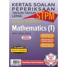 Kertas Soalan Peperiksaan Tahun-Tahun Lepas STPM Semester 1,2,3 Mathematics (T)