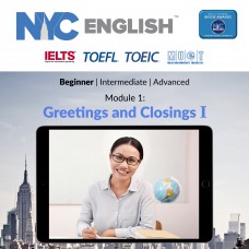 NYCE (Beginner) Module 1: Greetings and Closings I