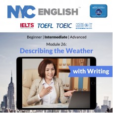 NYCE (Intermediate, with Writing) Module 26: Describing the Weather