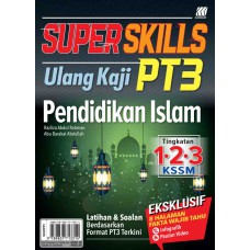 SUPER SKILLS ULANG KAJI PT3 PENDIDIKAN ISLAM
