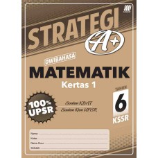 Tahun 6 Strategi A+ Matematik (Kertas 1)(Dwibahasa)